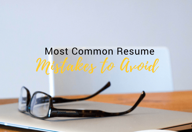 Most Common Resume Mistakes to Avoid