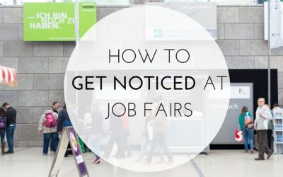 How to Get Noticed at Job Fairs?