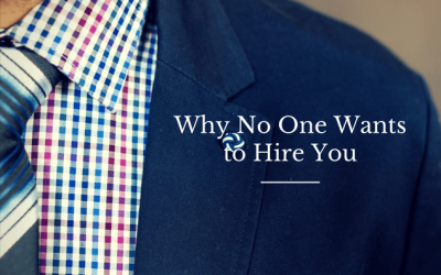 Why No One Wants to Hire You?