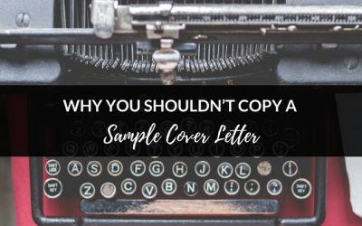 Why You Shouldn’t Copy a Sample Cover Letter?