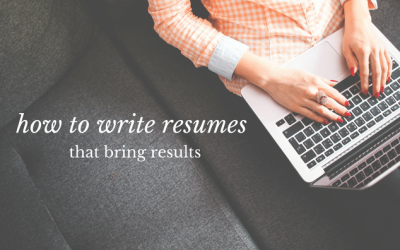 How to Write Resumes that Bring Results?